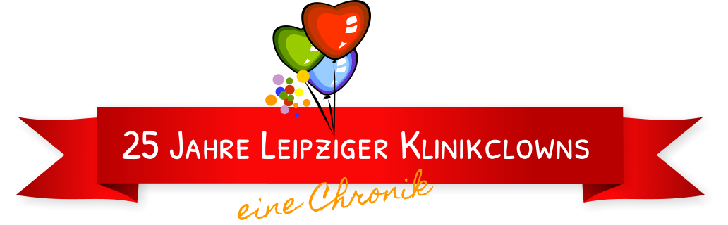 25 Jahre Leipziger Klinikclowns eine Chronik